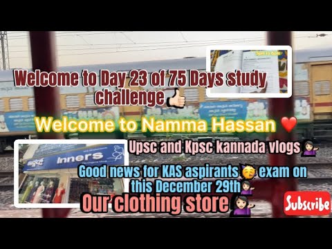 Welcome to Day 23 of 75 Days study challenge 👍🏻 #hassan #upscvlog #kpsc #kas #dailyvlog #minivlog