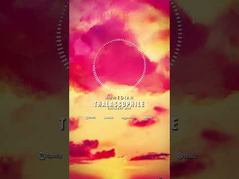 Numedian - Thalassophile (Chillout Mix) [OUT NOW]