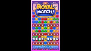 Royal Match Level 9601 9602 9603 9604 9605 - No Boosters Gameplay