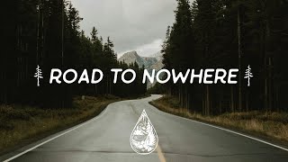 Road To Nowhere ↟ - An Indie/Folk/Alternative Playlist