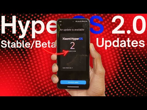 HyperOS 2 Global Stable/Beta New Updates for 4 Devices 🚀 India Updates are Coming Soon ✅