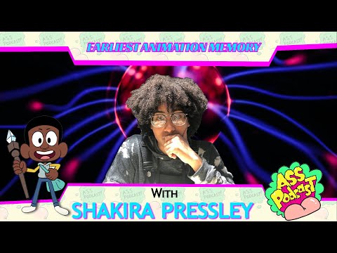 Shakira Pressley - Earliest Animation Memory