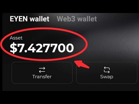 EYEN App - $7.4 EYEN Wallet Profit | EYE Earn NFT Token