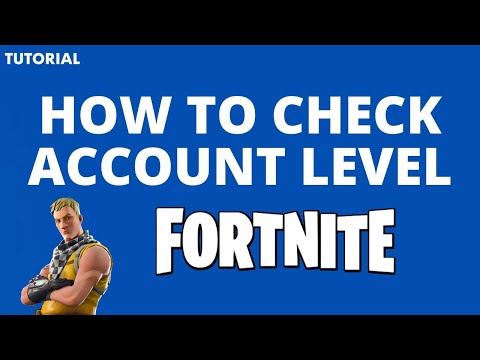 How to check account level Fortnite