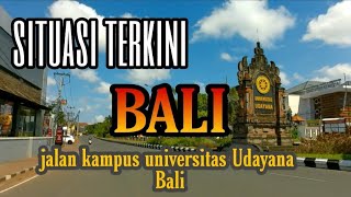 Jalan kampus Udayana Bali - kondisi saat ini - info seputar Bali terkini