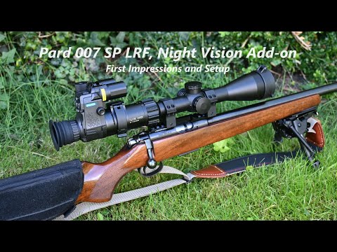 Pard 007 SP LRF Night Vision Riflescope, First Impressions and setup on an Element Helix HD 2-16x50