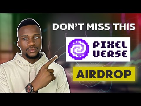 Don't be Too Late, Start Farming PIXELVERSE Airdrop NOW!