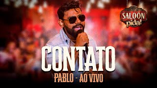 Pablo - Contato - Ao Vivo no Saloon Pida 2020