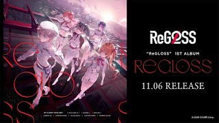 ReGLOSS 1st Album 『ReGLOSS』クロスフェード