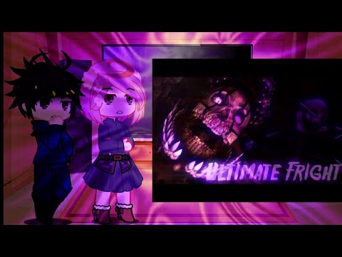 Jjk react to fnaf songs:ultimate fright//happy holidays