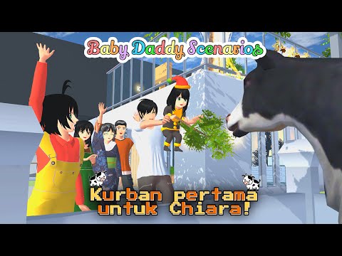 Baby Daddy Scenarios || Kurban untuk Chiara || SAKURA SCHOOL SIMULATOR DRAMA