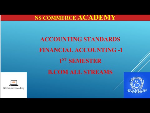 ACCOUNTING STANDARDS - FA-1 - 1ST SEMESTER -B.COM ALL STREAMS -OU