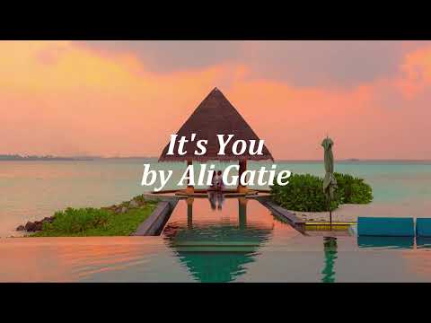 Ali Gatie - It's You (Lyrics)