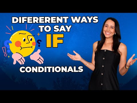 Grammar in Use: Different Ways to Say IF - Conditionals in English