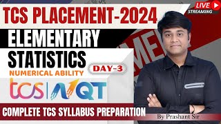 TCS NQT Preparation 2024 - ELEMENTARY STATISTICS Day-3 | By Prashant Sir | #tcsnqt2024