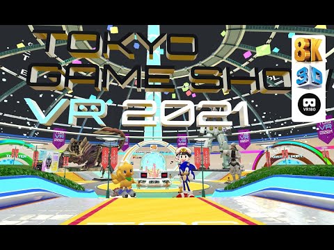 【xambr】TOKYO GAME SHOW VR 2021 【VR180 8K 3D】