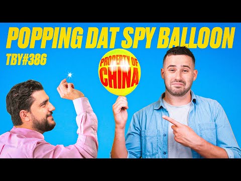 Poppin Dat Spy Balloon | The Basement Yard #386