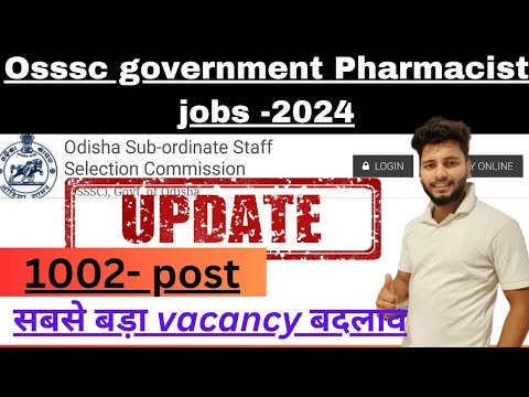 Pharmacist Vacancy 2024 || Pharmacist Recruitment at OSSSC Total 206 Posts || Pharma Govt. Jobs