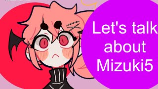 Let’s talk about Mizuki5