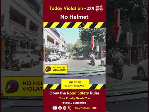 TODAY VIOLATION -235 Helmet up for your Ride Protection #chennaitrafficpolice #otr #obeytherules