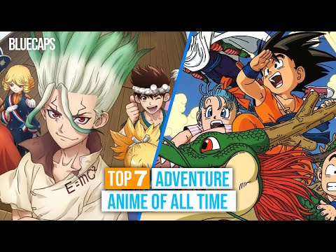 TOP 7 BEST ADVENTURE ANIME OF ALL TIME!!