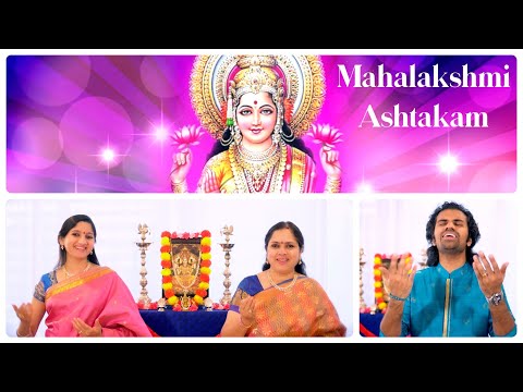 Mahalakshmi Ashtakam | Namastestu Mahamaye (with Lyrics)  - Aks & Lakshmi, Padmini Chandrashekar