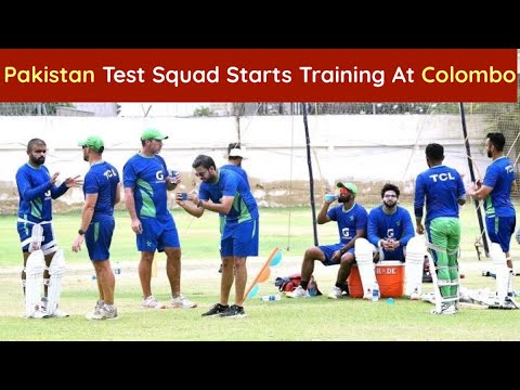 Pakistan Test Squad Starts Training At Colombo For 2nd Test Match