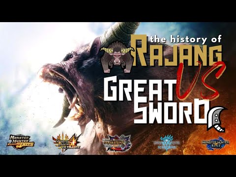 History of Rajang VS Great Sword