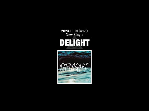 fox capture plan / 「Delight」(2023.11.01release) Teaser