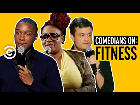 “I Gotta Get in Shape” - Comedians on Fitness