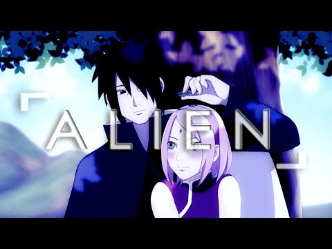 ALIEN ft Sasuke & Sakura | AMV | Инопланетянин | Andro | CHET