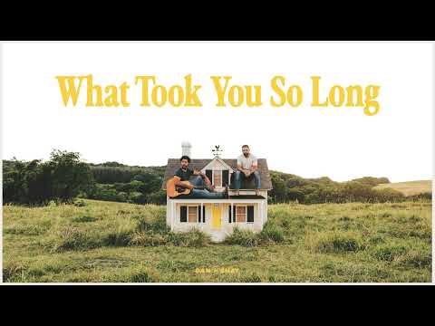 Dan + Shay - What Took You So Long (Audio)