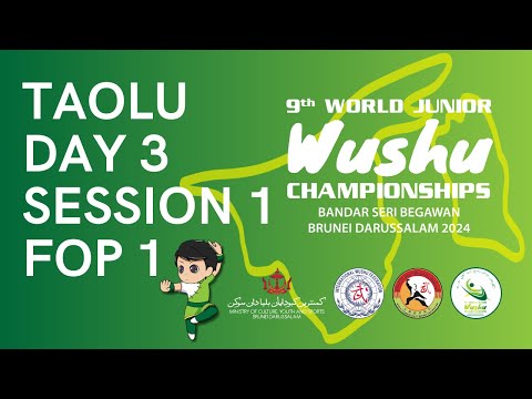 9th World Junior Wushu Championships Day 3- FOP1 Taolu Morning Session