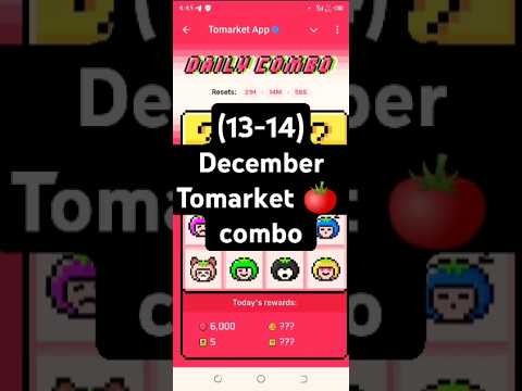 13 December Tomarket Daily Combo | Tomarket Combo 13 December | Tomarket Combo Today | Tomrket Combo