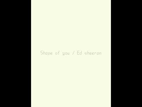 Shape of you /Ed sheeran 弾き語り