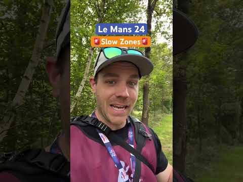 Le Mans 24 Slow Zones