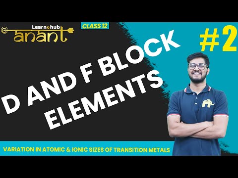 D and F block elements Class 11 Chemistry NCERT Chapter 8  #2  | Atomic & Ionic Sizes  Atharv Batch