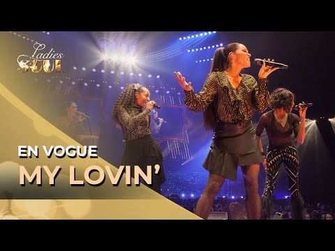 Ladies of Soul 2019 | My Lovin' (You're Never Gonna Get It) - En Vogue