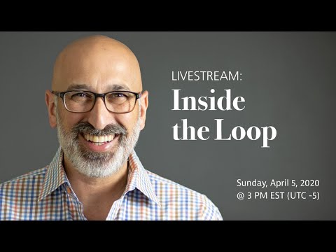 Livestream: Inside the Loop