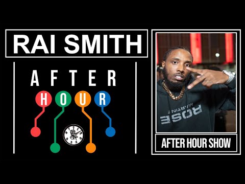 Rai Smith - After hour show performance