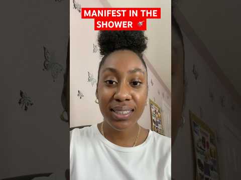 How to Manifest in the Shower ?! 🤯😱🤔