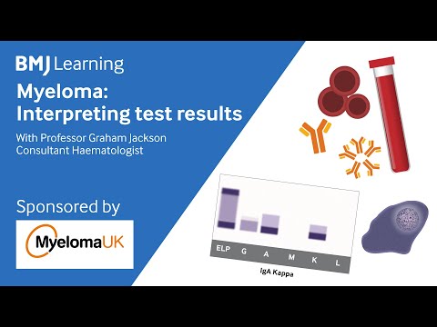 Myeloma:Interpreting test results | BMJ Learning