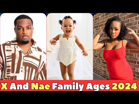 X And Nae Family Real Name And Ages 2024