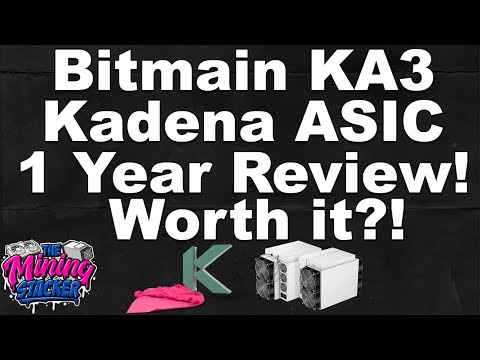 Bitmain Antminer KA3 KDA Kadena ASIC 1 Year Review ? How It Has Done Then Vs. Now , Still Worth It ?