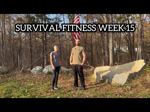 SURVIVAL FITNESS WEEK 15: Full Workout #fitness #getinshape #endurance #outdoors #workout