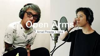 Open Arms - Journey • Arnel Pineda x Taka (One OK Rock)