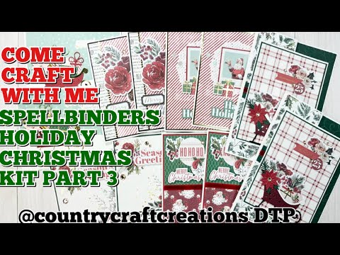 COME CRAFT W/ME PART 3 Spellbinders Holiday Christmas Kit | CCC DTP