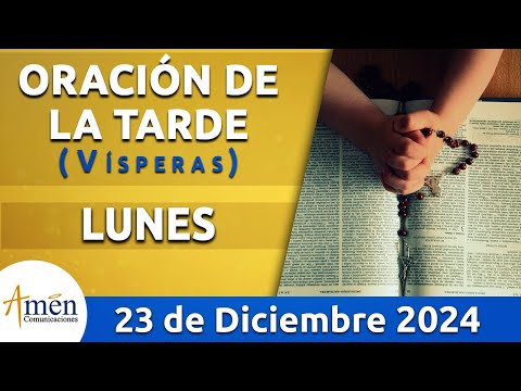 Oración de la Tarde Hoy Lunes 23 Diciembre 2024 l Padre Carlos Yepes | Católica | Dios