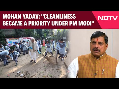 Cleanliness Became A Priority Under PM Modi: Mohan Yadav