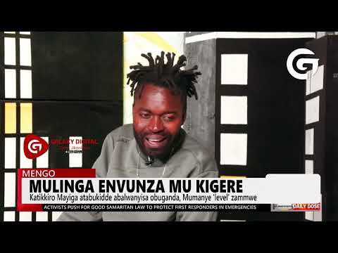 Mulinga envunza mukigere | Daily Dose